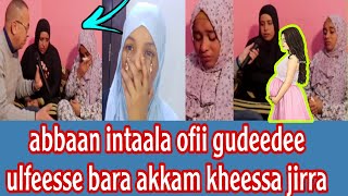 abbaan intaala ofii gudeedee ulfeesse jalaa badee uuuuuu ya rabbii nuu baasii [upl. by Metts]