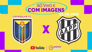 JOGO COMPLETO CATANDUVA X PONTE PRETA  SEGUNDA FASE  COPINHA 2024 [upl. by Wiltz17]