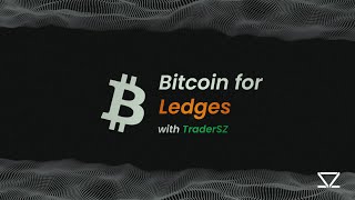 Bitcoin for Ledges 09122023 [upl. by Schenck]