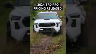 2024 Tacoma TRD Pro Pricing [upl. by Belvia]