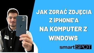 Jak zgrać zdjęcia z iPhone na komputer z systemem Windows [upl. by Ylyl]