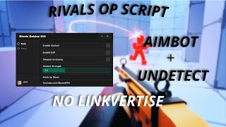 OPNEW BEST OP RIVALS SCRIPT NO LINKVERTISE AIMBOT SILENT AIM ESP  MORE  Work on mobilepc [upl. by Teri547]