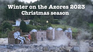 AZORES winter 2023 Furnas Ribeira Quente and Christmas [upl. by Gosney]