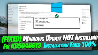 Fix KB5046613 Update Not Installing In Windows 10 PC [upl. by Dolli]