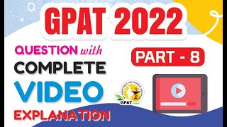 GPAT2022 PREVIOUS YEAR QUESTIONS PART8 COMPLETE EXPLANATION [upl. by Euqinahs]