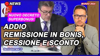 Addio a remissione in bonis 2024 cessione del credito e sconto in fattura  ultime notizie [upl. by Trudnak]