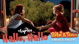 Bibi amp Tina  Einfach Anders  Hallo Hallo  mit LYRICS zum Mitsingen [upl. by Eylloh]