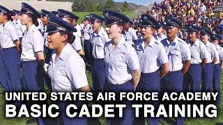 United States Air Force Academy – Basic Cadet Training [upl. by Erena]