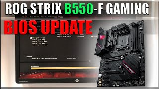 ROG STRIX B550 F GAMING BIOS UPDATE [upl. by Adriaens]