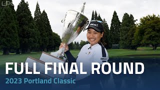 Full Final Round  2023 Portland Classic [upl. by Enilrae]