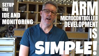 3 ARM STM32 Microcontroller Tutorial  Installing the IDE and Monitoring Software [upl. by Aerdnael914]