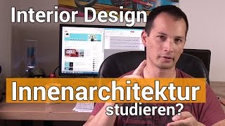 Innenarchitektur studieren gute Idee Interior Design [upl. by Tnahsin607]