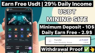 New Usdt Earning Site Usd Mining Site 2024 Best Investment Usdt Earning Website [upl. by Calondra]