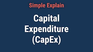 Capital Expenditure CapEx Definition Formula and Examples [upl. by Bethesda]