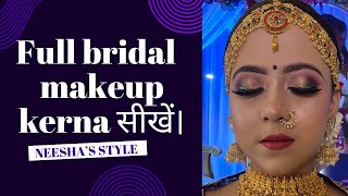 Bridal makeup by NEESHA VERMA celebrity makeup Artist [upl. by Atinrahs653]