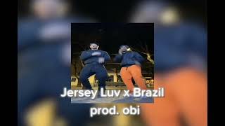 JERSEY LUV X BRAZIL PROD OBI TIKTOK REMIX ProdByObi [upl. by Adala]