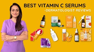 Best Vitamin C serums  Dry Oily Combination Sensitive skin  Review  Dermatologist [upl. by Slemmer]