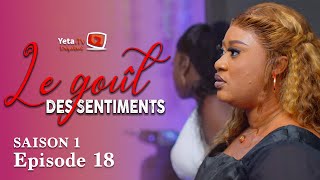 Série  Le Goût des Sentiments  Saison 1  Episode 18  VOSTFR [upl. by Nananne]