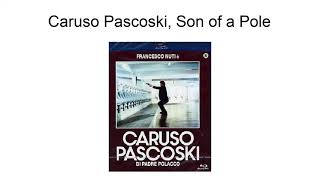 Caruso Pascoski Son Of A Pole [upl. by Hctub552]