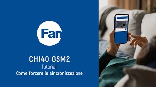 CH140GSM2  Tutorial sincronizzazione App Intelliclima [upl. by Lasley35]