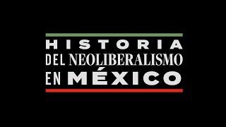 Historia del Neoliberalismo en México  Felipe Calderón Hinojosa [upl. by Annor]