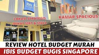 Review Hotel Budget Singapore Bugis Dekat MRT Murah  Ibis Budget Hotel Bugis Singapura hotel [upl. by Coltson]