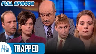 Trapped  FULL EPISODE  Dr Phil [upl. by Ailin]