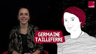 Germaine Tailleferre une compositrice dans le XXe siècle  La chronique dAliette de Laleu [upl. by Jackelyn]