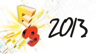 E3 2013 [upl. by Thomasin]