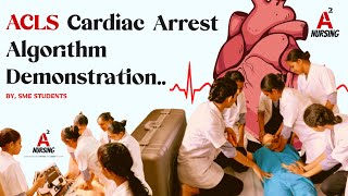 ACLS Cardiac Arrest Algorithm Demonstration by INE SME Puthuppally Students ❤️‍🔥🫀💉👩‍⚕️📚 [upl. by Nirrep50]