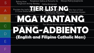 Advent Songs Tier List FILIPINO and ENGLISH CATHOLIC MASS [upl. by Yelloh853]