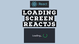 Create Loading screen in React JS [upl. by Dlonyer]