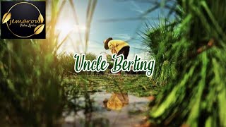 Uncle Berting by Aliah Mae Alberva Lazo Ilocano Song with Lyrics  JeMaRoN [upl. by Asel360]