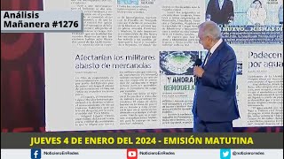 Edición Matutina Jueves 4 de Enero del 2024 [upl. by Airotal654]