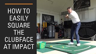 How to Easily Square the Clubface at Impact for Straighter golf shots [upl. by Brigid]