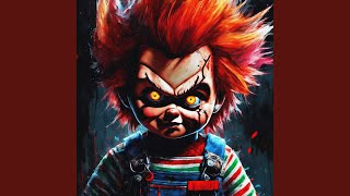 CHILDS PLAY CHUCKIE THEME Remix [upl. by Gnel]