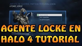 Como tener la armadura del Agente Locke en Halo 4 TUTORIAL [upl. by Norris]