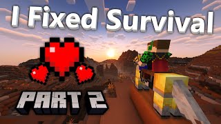 How I Fixed some more of Survival Minecraft [upl. by Luttrell]