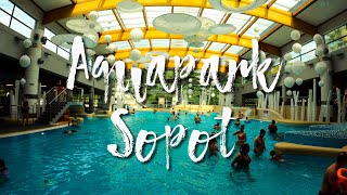 Aquapark Sopot  Wszystkie Atrakcje [upl. by Isayg621]