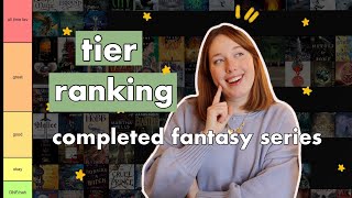 Tier Ranking EVERY COMPLETED Fantasy Series Ive Read 100 series [upl. by Ttimme401]