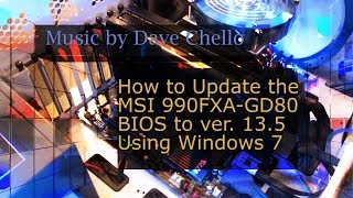 How to Update MSI 990FXAGD80 BIOS to 135 Windows 7 [upl. by Tisman]