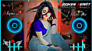 Ek Dil Hai 😥 Dj Remix 💔  Hard 🎧Bass  Heart 💔Broken  Sad😥 Song  Blue Dj Remix💔😭 [upl. by Adnoraj]