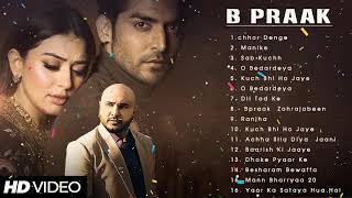 B praak songs 2024  Bollywood song collection nonstop 💖💖💖 [upl. by Primavera764]