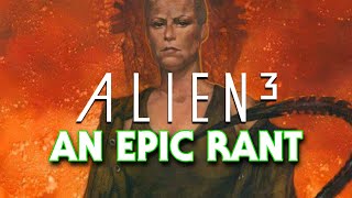 Alien 3 1992  AN EPIC RANT [upl. by Lleunamme264]