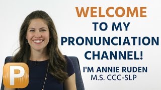 Welcome To The Pronunciation Pro YouTube Channel American English Pronunciation [upl. by Rollin]