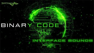 Binary Code  Interface Sound Effects  SciFi Computer Beeps amp Data Processing Sounds [upl. by Alinna147]