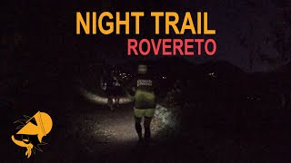 Night Trail Rovereto 2024 [upl. by Mufinella281]