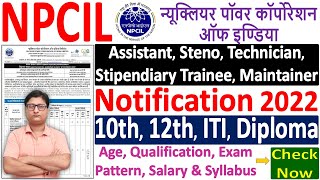 NPCIL Recruitment 2022 Notification ¦¦ NPCIL Vacancy 2022 ¦¦ NPCIL Syllabus 2022 ¦¦ NPCIL Form 2022 [upl. by Sheets]