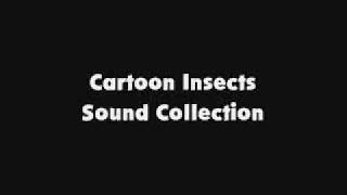 Cartoon Insects Sound Collection [upl. by Suicul]