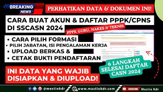 FULL  Cara Buat Akun Pilih FormasiJabatan Upload Berkas amp Cetak Bukti Pendaftaran PPPKCPNS 2024 [upl. by Latsyk]